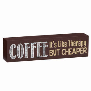 Creative 60907 Coffee Like Therapy But Cheaper Wood 2 X 8