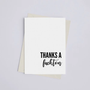 Black 149901476 Thanks A Fuckton - Greeting Card (pack Of Pack Of 3)