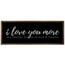 Homeroots.co 380852 Black And White I Love You More Wall Art