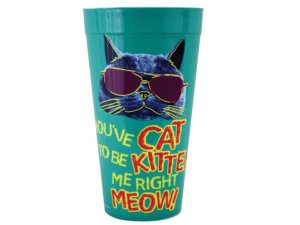 Bulk PC732 You039;ve Cat To Be Kitten Me Plastic Tumbler Cup