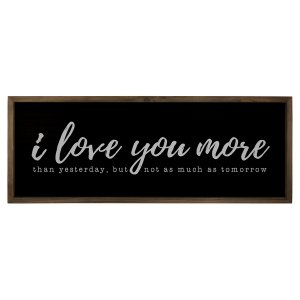 Homeroots.co 380852 Black And White I Love You More Wall Art