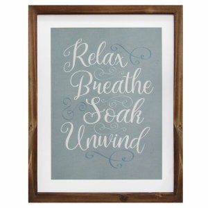 Homeroots.co 321257 Relax Breathe Soak Unwind Bath Wall Decor