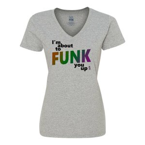 Bad FUNKVMEGR Funk You Up Ladies Shirt Medium