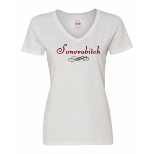 Bad SONVXLWH Sonovabitch Ladies Shirt Xlarge