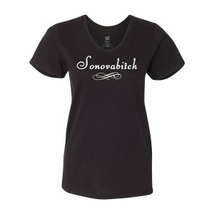 Bad SONVXLBK Sonovabitch Ladies Shirt Xlarge