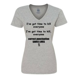 Bad PUNVSMGR Correct Punctuation Saves Lives Ladies Shirt Small