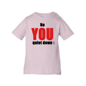 Bad YTHQUITXLPK No You Quiet Down Youth T-shirt Youth X-large