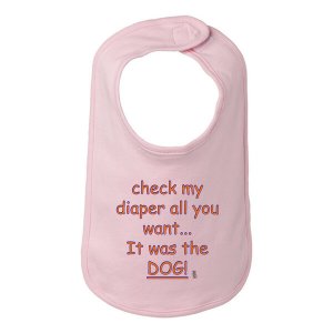 Bad DOGBIBPK It Was The Dog Funny Baby Bib One Size