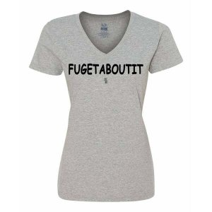 Bad FUGVLGGR Fugetaboutit Ladies Shirt Large