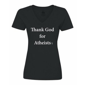 Bad ATHVMEBK Thank God For Atheists Ladies Shirt  Medium