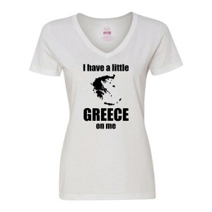 Bad GREVMEWH I Have A Little Greece On Me Ladies Shirt Medium