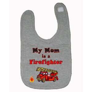 Bad FIRMBIBGR My Mom Is A Firefighter Baby And Toddler Bib  One Size