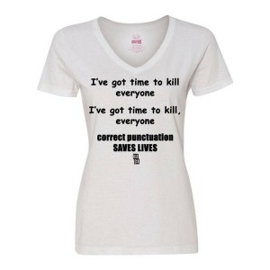 Bad PUNVMEWH Correct Punctuation Saves Lives Ladies Shirt Medium