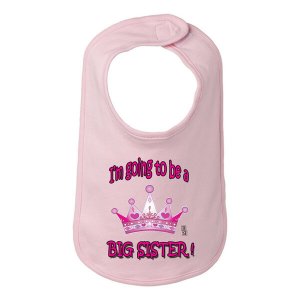 Bad BIGSBIBPK I'm Going To Be A Big Sister Infanttoddler Bib  One Size