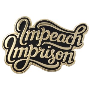 Real 9095 Impeachment Protest Pin