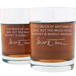 Famous FWGSCMT Mark Twain Famous Quote Etched Quote Whiskey Glass