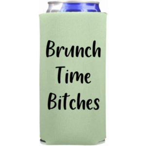 Capital Brunch_Time_Mint Brunch Time Bitches Funny Slim Can Cooler - F