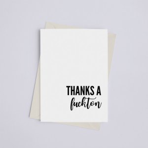 Black 149901476 Thanks A Fuckton - Greeting Card (pack Of Pack Of 3)