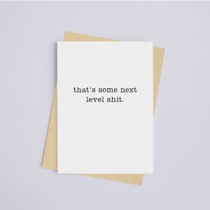 Black 149901764 That's Some Next Level Shit - Greeting Card (pack Of P