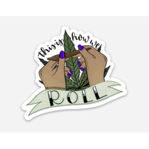 Black 149900885 This Is How We Roll Sticker (pack Of 10 Stickers)