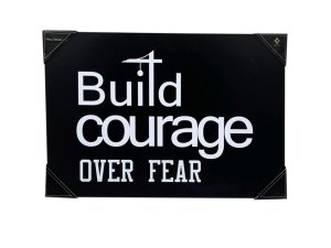 Bulk KL983 20quot; X 14quot; Build Courage Over Fear Open Back Wall De