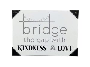 Bulk KL981 20quot; X 14quot; Bridge The Gap With Kindness Open Back Wa